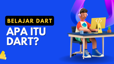 Cara Belajar Bahasa Pemprograman Dart Untuk Pemula