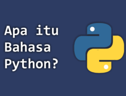 Cara Belajar Bahasa Pemprograman Python Untuk Pemula