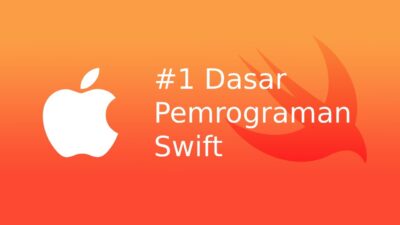 Cara Belajar Bahasa Pemprograman Swift Untuk Pemula