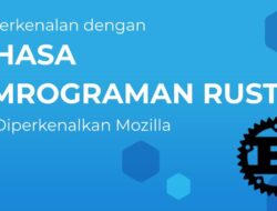 Cara Belajar Bahasa Pemprograman Rust Untuk Pemula