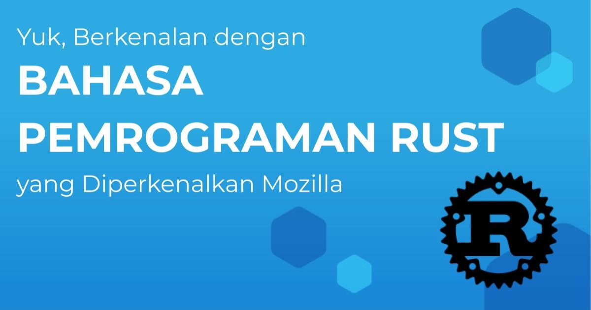 Cara Belajar Bahasa pemprograman Rust Untuk Pemula